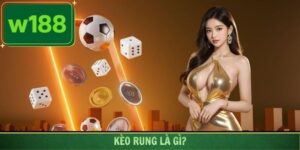 Kèo Rung Là Gì
