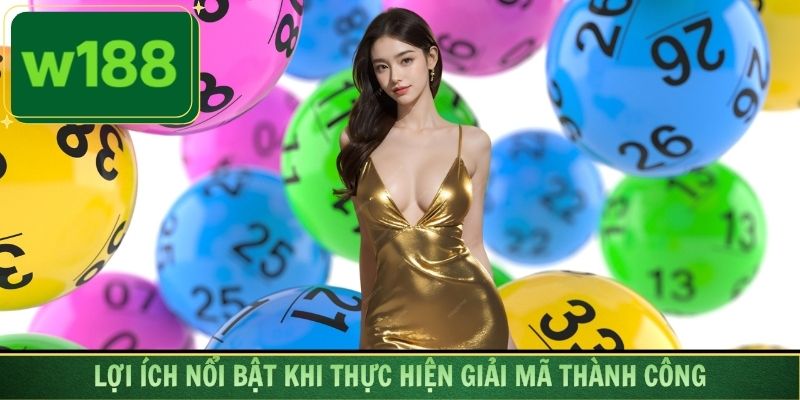 Khám phá các lợi ích nổi bật khi thực hiện giải mã thành công
